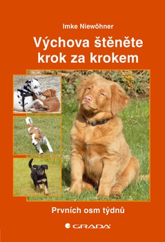 obálka: Výchova štěněte krok za krokem - Prvních osm týdnů