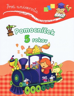 obálka: Prvá univerzita: Pomocníček 5 rokov