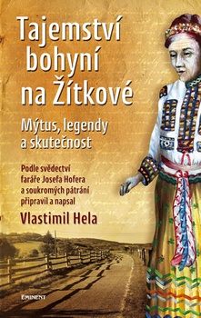 obálka: Tajemství bohyní na Žítkové - Mýtus, legendy a skutečnost