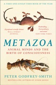 obálka: Metazoa: Animal Minds And The Birth Of Consciousness