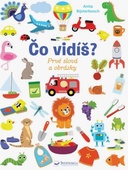 obálka: Čo vidíš? Prvé slová a obrázky