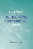 obálka: Trestné právo v zdravotníctve