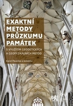 obálka: Exaktní metody průzkumu památek s využitím geodetických a geofyzikálních metod