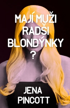 obálka: Mají muži radši blondýnky?