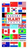 obálka: Všetky vlajky sveta.  Príručka do každej rodiny