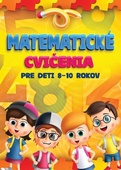 obálka: Matematické cvičenia pre deti 8-10 rokov
