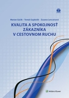 obálka: Kvalita a spokojnosť zákazníka v cestovnom ruchu