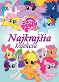 obálka: My Little Pony - Najkrajšia kolekcia