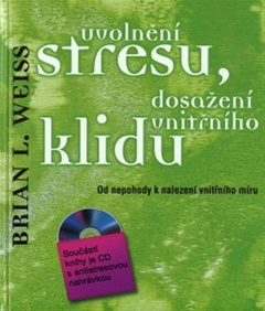 obálka: Uvolnění stresu, dosažení vnitřního klidu + CD