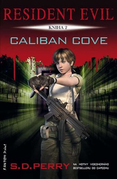 obálka: Resident Evil 2 - Caliban Cove