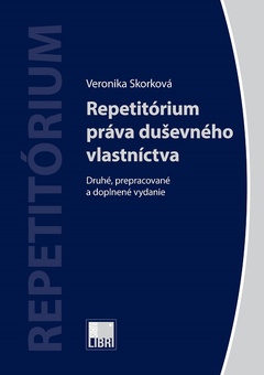 obálka: Repetitórium práva duševného vlastníctva (Druhé, prepracované a doplnené vydanie)