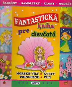 obálka: Fantastická kniha pre dievčatá