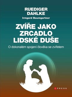 obálka: Zvíře jako zrcadlo lidské duše