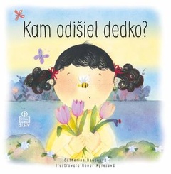 obálka: Kam odišiel dedko?