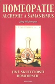 obálka: Homeopatie Alchymie a šamanismus