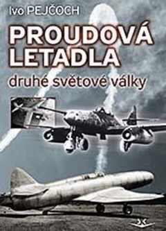 obálka: Proudová letadla druhé světové války