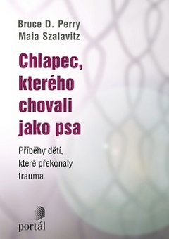 obálka: Chlapec, kterého chovali jako psa