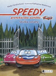 obálka: Speedy, pretekárske autíčko 2 – Skúška odvahy