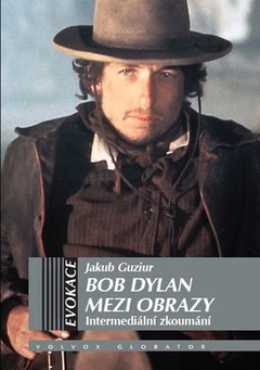 obálka: Bob Dylan mezi obrazy