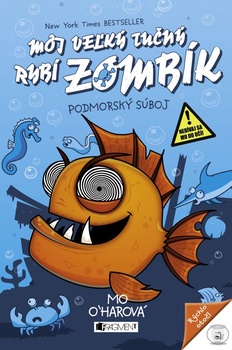 obálka: Môj veľký tučný RYBÍ ZOMBÍK – Podmorský súboj