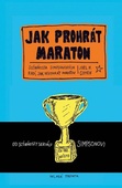 obálka: Jak prohrát maraton