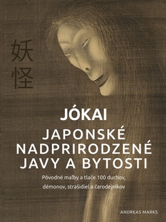 obálka: Jókai: Japonské nadprirodzené javy a bytosti