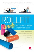 obálka: Rollfit aneb rolujeme a cvičíme s pěnovými válci