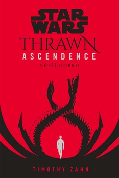 obálka: Star Wars - Thrawn Ascendence: Větší dobro