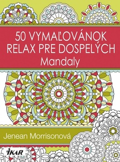 obálka: 50 vymaľovánok – relax pre dospelých - Mandaly