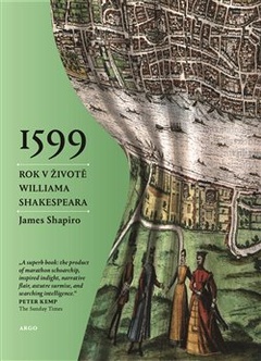 obálka: 1599:Rok v životě Williama Shakespeara