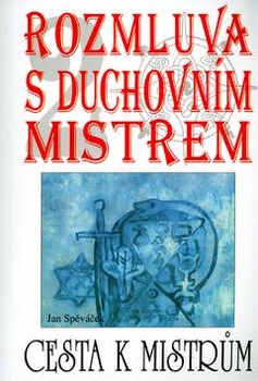 obálka: Rozmluva s duchovním mistrem II. - Cesta k mistrům