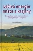 obálka: LÉČIVÁ ENERGIE MÍSTA A KRAJINY