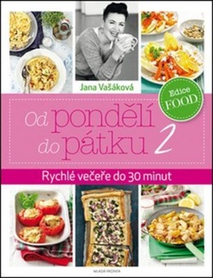 obálka: Od pondělí do pátku 2 - Rychlé večeře do 30 minut