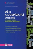 obálka: Děti a dospívající online -  Vybraná rizika používání internetu