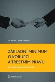 obálka: Základní minimum o korupci a trestním právu pro pedagogy středních škol