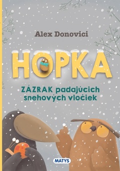 obálka: Hopka – Zázrak padajúcich snehových vločiek