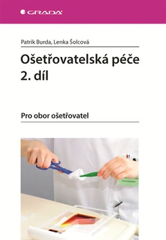 obálka: Ošetřovatelská péče 2. díl - Pro obor ošetřovatel