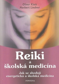 obálka: Reiki a školská medicína