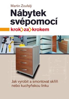 obálka: Nábytek svépomocí - krok za krokem