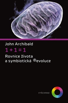 obálka: 1+1=1 - Rovnice života a symbiotická (r)evoluce