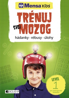 obálka: Mensa KIDS – Trénuj svoj mozog 1