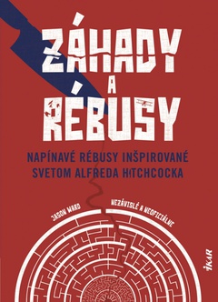 obálka: Napínavé rébusy inšpirované svetom Alfreda Hitchcocka – Záhady a rébusy