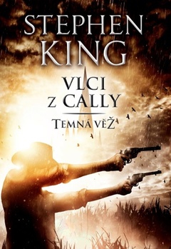 obálka: Temná věž V. - Vlci z Cally