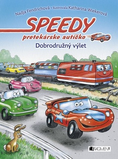 obálka: Speedy, pretekárske autíčko 4 – Dobrodružný výlet