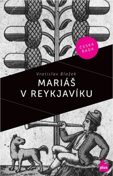 obálka: MARIÁŠ V REYKJAVÍKU