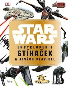 obálka: Star Wars: Encyklopedie stíhaček a jiných plavidel