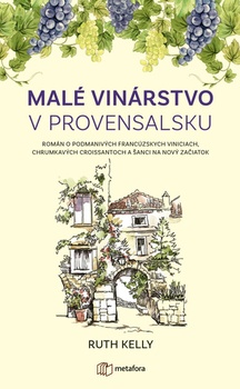 obálka: Malé vinárstvo v Provensalsku