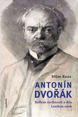 obálka: Antonín Dvořák - Reflexe osobnosti a díla. Lexikon osob