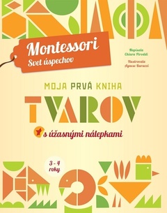 obálka: Moja prvá kniha tvarov - Montessori: Svet úspechov