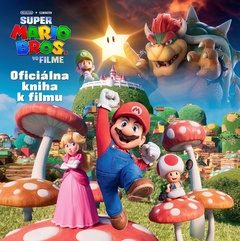 obálka: Super Mario Bros. - Oficiálna kniha k filmu